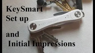 KeySmart Set Up, how much of a pain in the neck is it?
