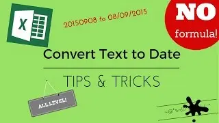 How to easily convert Text to Date. No formula!
