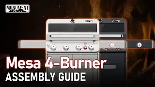Mesa 4-Burner Gas Grill Assembly Guide l Monument Grills