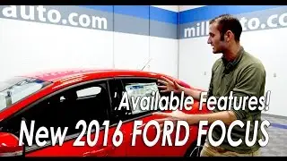 The New 2016 Ford Focus - Available Features