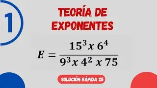 TEOR&Iacute;A DE EXPONENTES - EJERCICIO 01