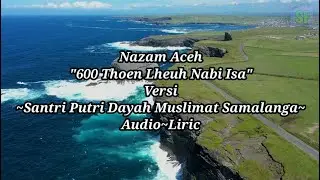 600 thoen lheuh Nabi Isa~ Nazam Aceh~Dayah putri muslimat samalanga~