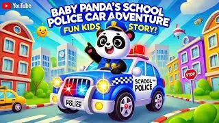 Baby Panda's School Police Car Adventure | Fun Kids Story!