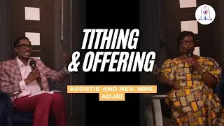 Tithing & Offering || Apostle and Rev. Mrs. Adjei || God's Tabernacle of Praise 