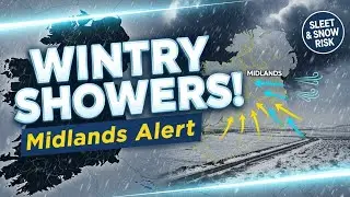 Wintry Showers Incoming! Sleet & Snow Risks for the Midlands &ndash; January 2026 Update
