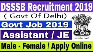 DSSSB Recruitment 2019 II Govt Job 2019 II How to Apply Online II Learn Technical