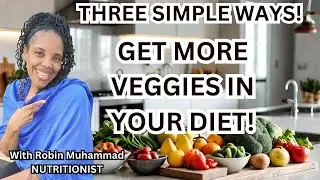 Boost Your Veggie Intake with These Easy Tips!