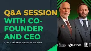 Q&A Session with co-founder and CEO of E-Estate