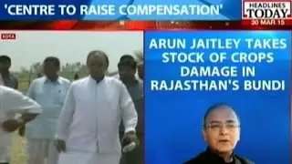 Jaitley Visits Bundi In Rajasthan To Examine Crop Damage