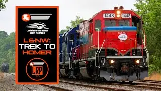 Louisiana & Northwest Railroad's Trek to Homer!