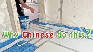 Why Chinese worker do this？| Home Renovation | Floor Heating