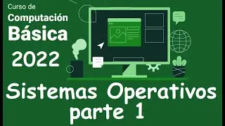 Curso completo de informática basica (computación) SISTEMAS OPERATIVOS parte 1 [video 10]
