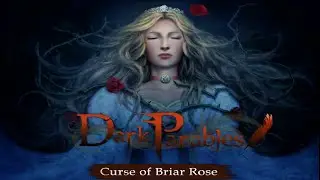 Dark Parables: Curse of Briar Rose, Full Play through, no Commentary