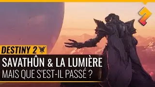 Comment Savathûn a obtenu la Lumière (et sa mémoire)