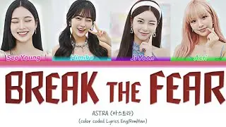 ASTRA &ndash; BREAK THE FEAR [AI Girl Group Debut | Color Coded Lyrics]