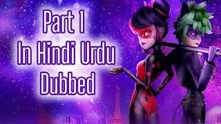 Miraculous world Paris 🔮 Tales Of Shadybug And Claw Niore In Hindi Dubbed Part 1