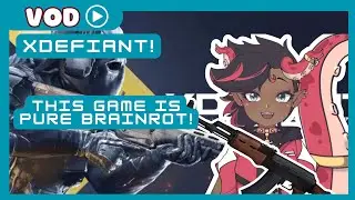 XDEFIANT IS UBISOFT'S LATEST BRAINROT