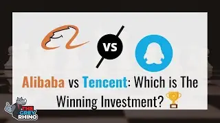 Alibaba vs Tencent: Which is The Winning Investment?