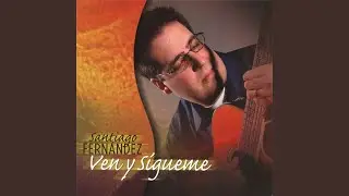 Ven y Sígueme