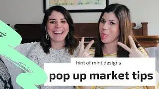 top 15 TIPS for POP UP MARKETS // Hint of Mint Designs
