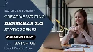 Creative Writing Exercise 1 Solution-Batch 8-Initiating Writing from Static Scenes