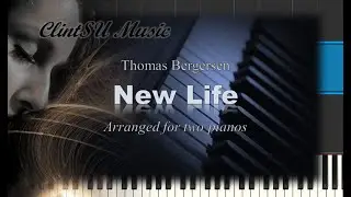 New Life (by Thomas Bergersen) [for two pianos]