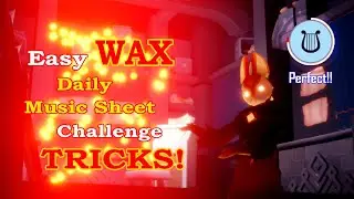 How to Get Perfect Wax From Daily Music Sheet Challenge Tricks - Sky Children of The Light Tricks