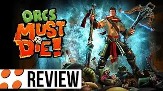 Видеообзор Orcs Must Die! для ПК