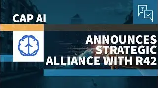 CapAI Announces Strategic AI Alliance&nbsp;with&nbsp;R42