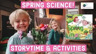 SPRING SCIENCE | Storytime & Activities with Ms. Jennifer!