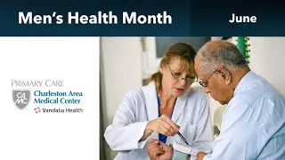 Kimberly Spurlock, DO, CAMC Primary Care, discusses men&rsquo;s health, prevention and screenings.