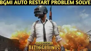 Battlegrounds Mobile India auto restart issue fix| BGMI| restart| precious nayab