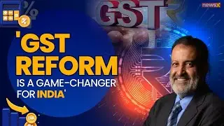 'GST Reform Is a Game-Changer for India' | TV Mohandas Pai | NewsX Exclusive