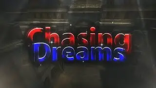 [Forward Assault] Chasing Dreams
