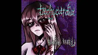 Tachycardia &mdash; Volatile reality
