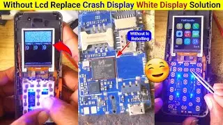 Fix White Screen in China Mobile | Display Repair Without Changing LCD | crash display problem fix
