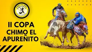 COPA CHIMO EL APUREÑITO - SEGUNDA COPA - DIA 2 LINK 2