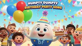 The Humpty Dumpty Birthday Party You Didn't Know About