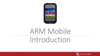 ARM Software Webinar - ARM Mobile Introduction