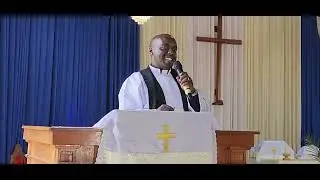 Sermon by Reverend Samuel Thuku 