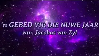 'n GEBED VIR DIE NUWE JAAR