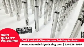 Stainless Steel Tube Polishing Aesthetics | by Mirror Finish Polishing | 816-529-6089