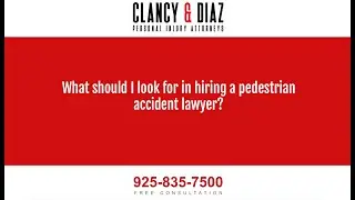 What Should I Look for in Hiring a Pedestrian Accident Lawyer?