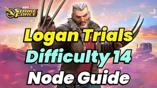 Logan Trials Event: Difficulty 14 Full Node Review! UNLOCK 6-STARS NOW! | MARVEL Strike Force - MSF