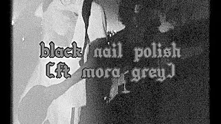 TRYP FLO - BLACK NAIL POLISH [ft. MORA GREY]