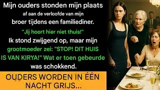 MIJN OUDERS SCHOPTEN ME UIT HET AVONDETEN, MAAR MIJN GROOTMOEDER ZEI IETS WAARDOOR IEDEREEN GRIJS WE