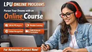 LPU Online Programs 2026 | UGC Approved Degree | Online Classes & Exams | Admission Full Details✅️