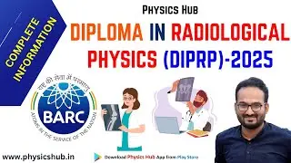 BARC Diploma in Radiological Physics (DipRP)-2025 Complete Information @physicshub ​