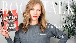 Book Talk: Sensational by Kim Todd | Glossy Philosophy #bookchat #bookrecommendations