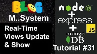 Real-Time Views Updates and Show in Blog Posts using Socket.IO in Node JS | Real-Time views Show